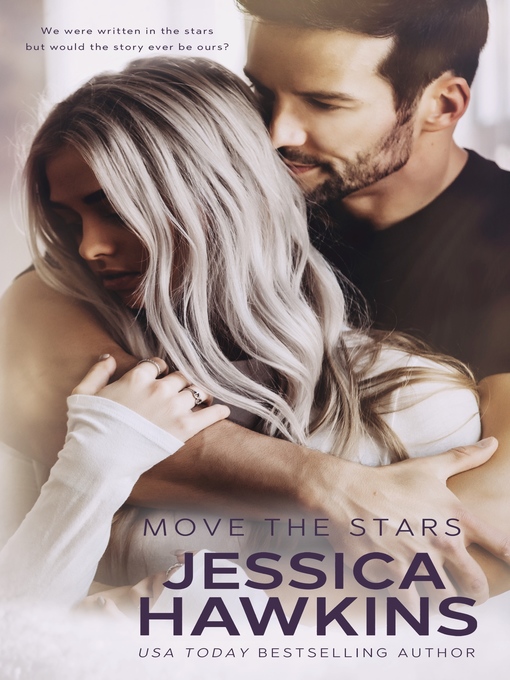 Title details for Move the Stars by Jessica Hawkins - Available